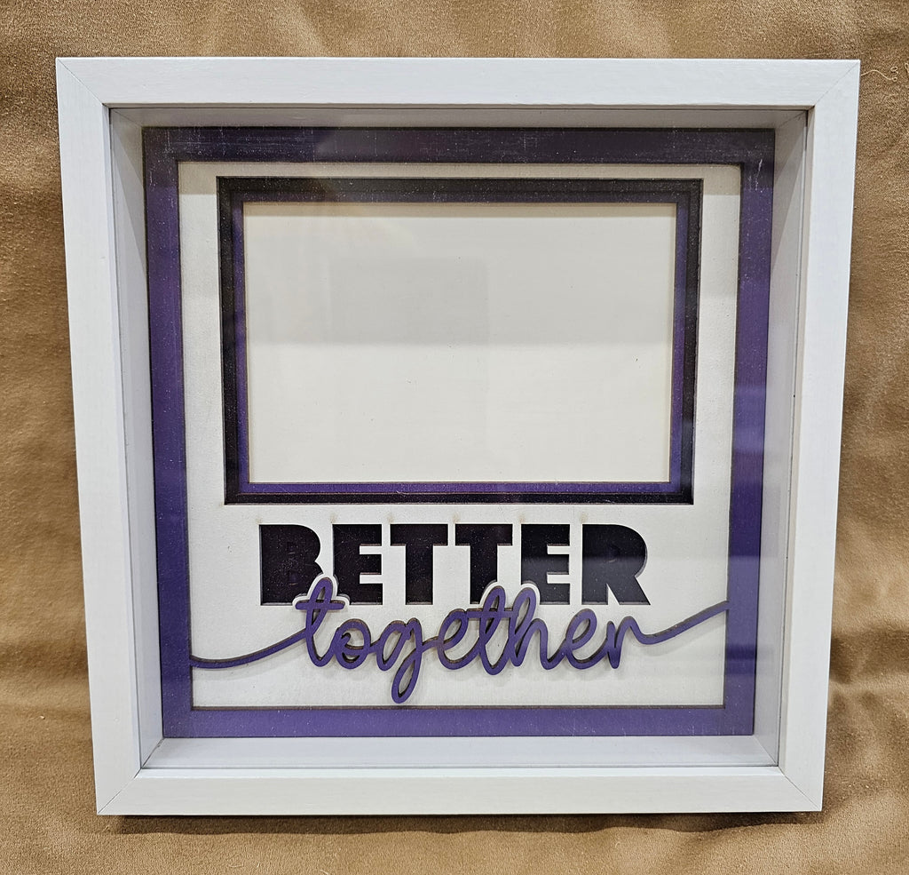 Better Together Frame