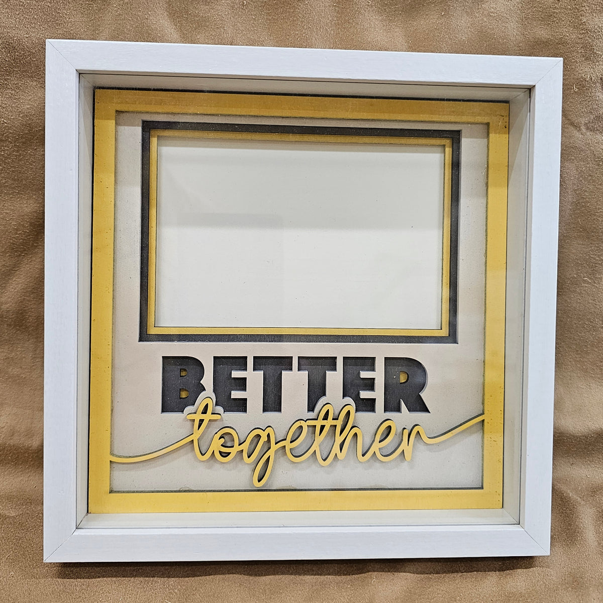 Better Together Frame